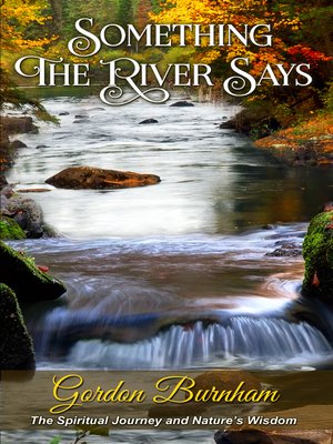 cover image of Something the River Says